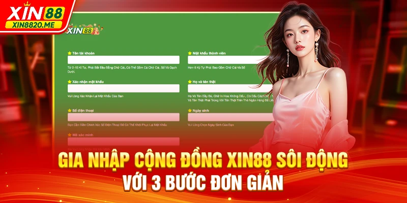 Gia nhập cộng đồng XIN88 sôi động với 3 bước đơn giản