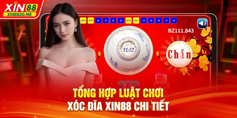 Tổng hợp luật chơi xóc đĩa XIN88 chi tiết